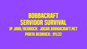 Discovery splash banner for Bobbacraft | Servidor de Minecraft Survival Brasileiro Java e Bedrock Discord server